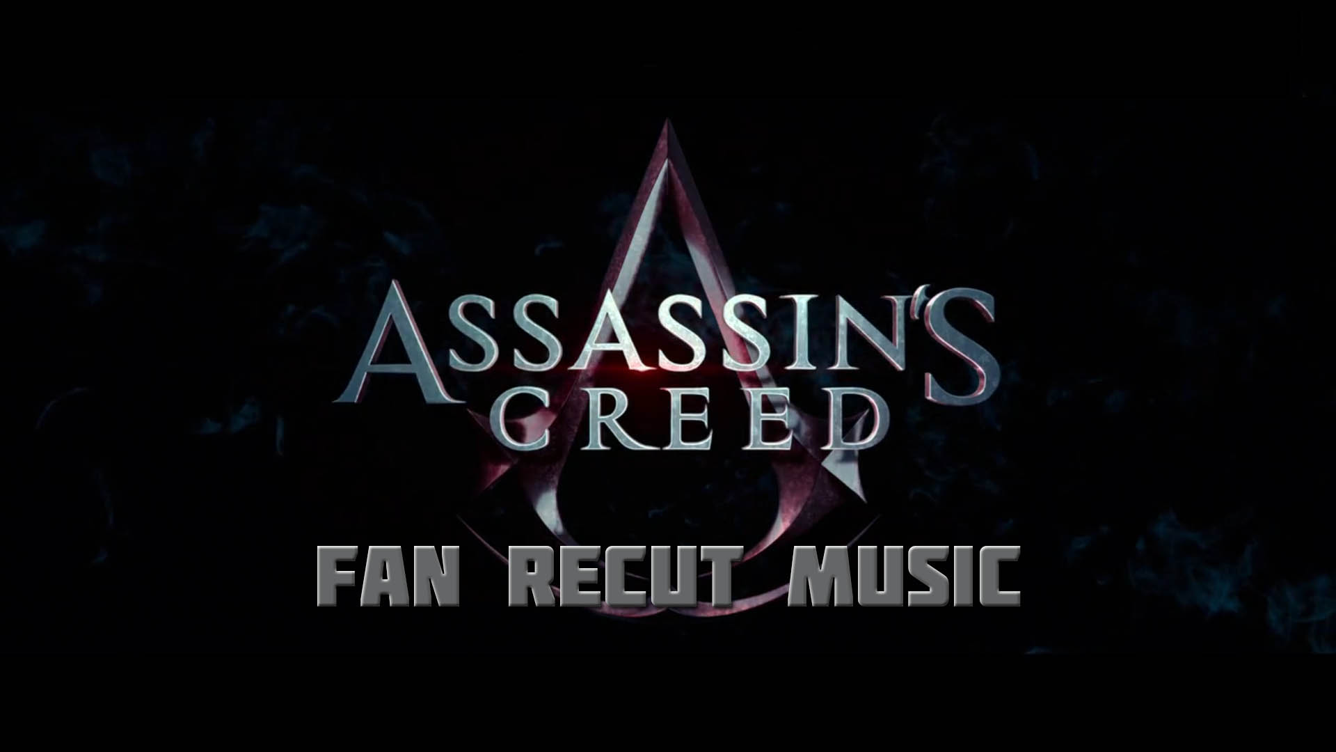 Assasins Creed” (Fan Recut Music)