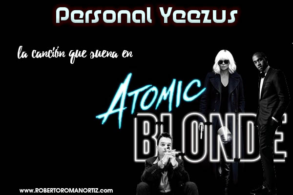 Personal Yeezus: la canción que suena en el tráiler de "Atomic Blonde"